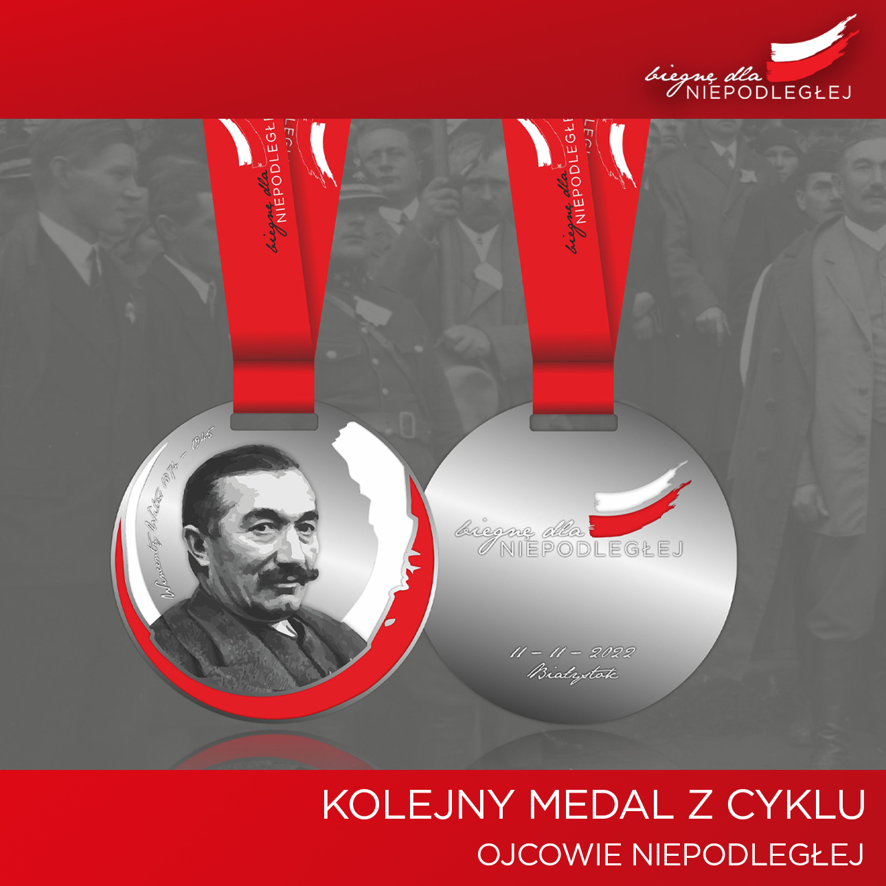 Kolejny medal z cyklu Ojcowie Niepodległej!